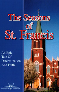 The Seasons of St. Francis